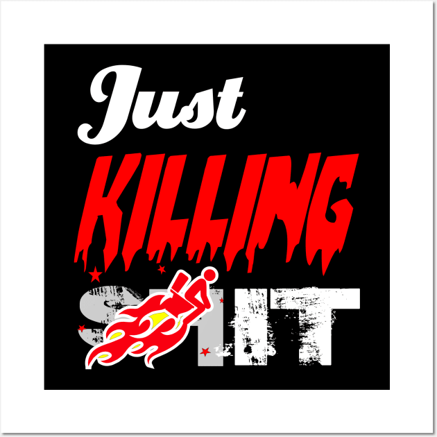 Reeenes just killing shit Birthday Gift Shirt T-Shirt Wall Art by KAOZ